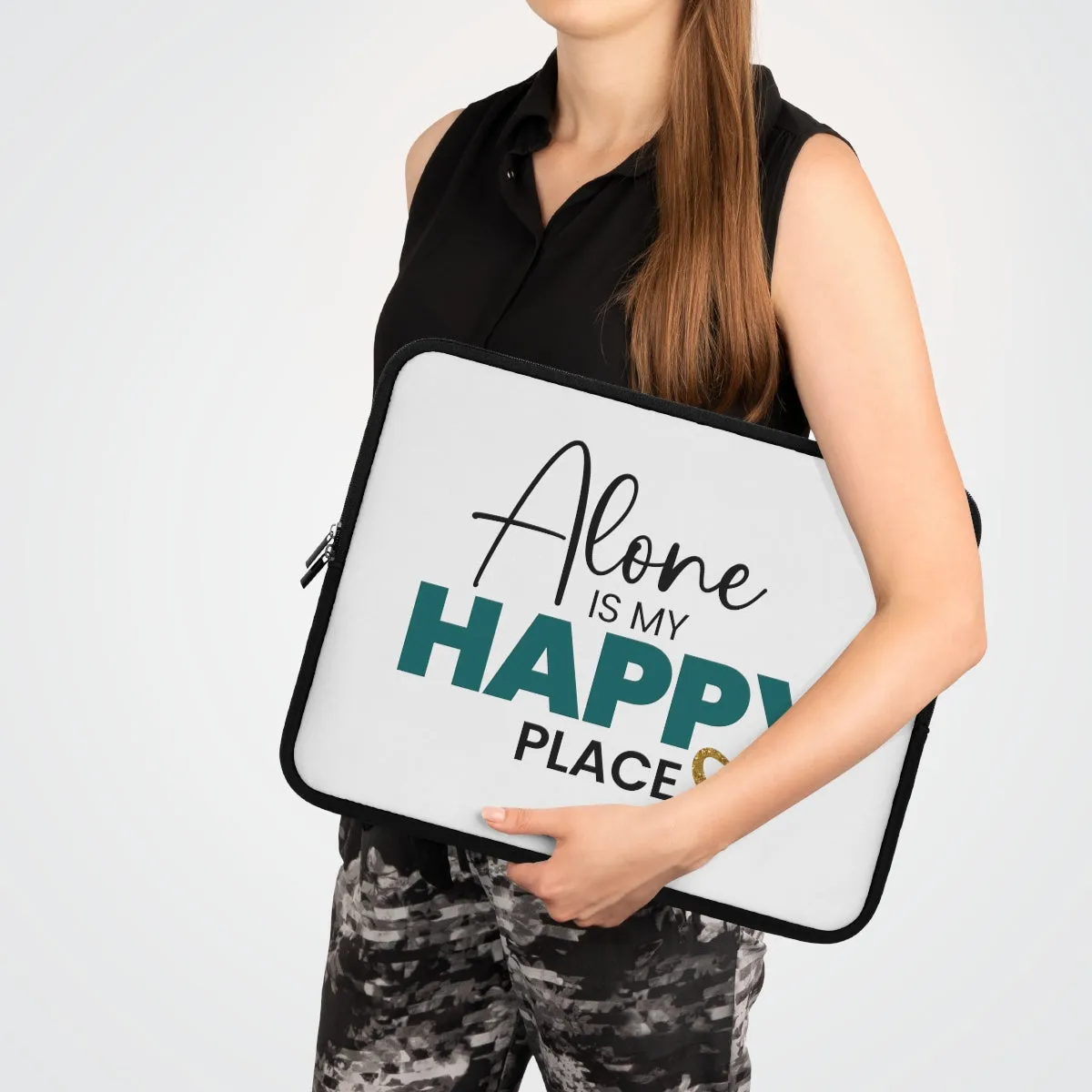 "Alone Is My Happy Place" Laptop Sleeve