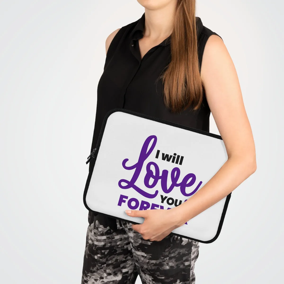 "I Will Love You Forever" Laptop Sleeve